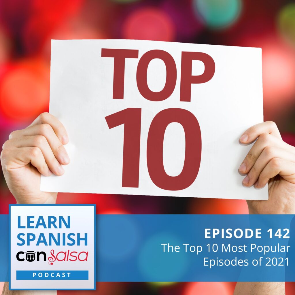 Episode 142: The Top 10 Episodes of 2021￼